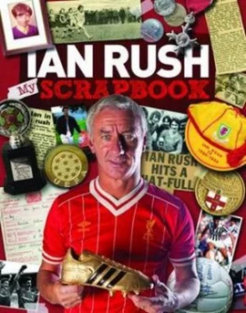 Image of Ian Rush by Ian Rush Hardback