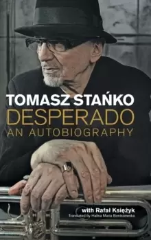 Image of Desperado : An Autobiography