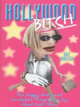 Image of Hollywood Bitch by Boze Hadleigh Hardback
