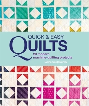 Image of Quick & easy quilts by Lynne Goldsworthy