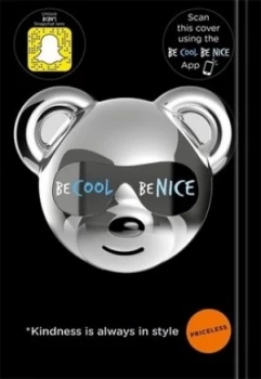 Image of Be Cool Be Nice by Gerry Deveaux Hardback