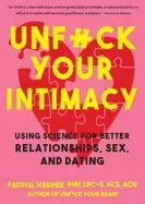 Image of unfuck your intimacy using science for better relationships sex and dating