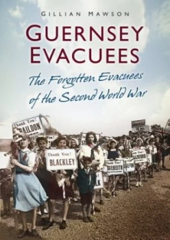 Image of Guernsey Evacuees by Gillian Mawson Paperback