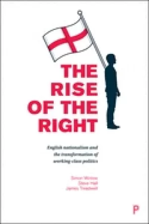 Image of rise of the right english nationalism and the transformation of working cla
