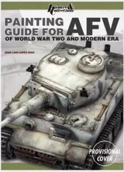 Image of Painting guide for AFV by Jose Luis Lopez Ruiz
