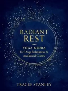 Image of Radiant Rest : Yoga Nidra for Deep Relaxation and Awakened Clarity