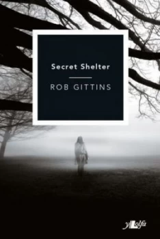 Image of Secret Shelter by Rob Gittins Paperback
