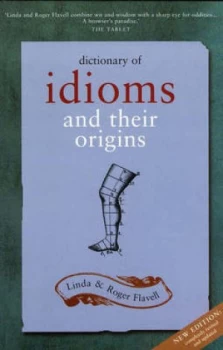 Image of Dictionary of Idioms and Their Origins Paperback