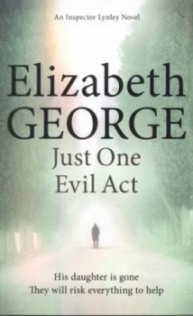 Image of Just One Evil Act by Elizabeth George Paperback