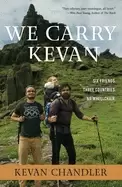 Image of we carry kevan six friends three countries no wheelchair