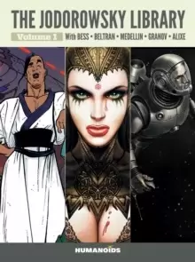 Image of The Jodorowsky Library (Book One) : Anibal 5 * Megalex * Selected Short Stories