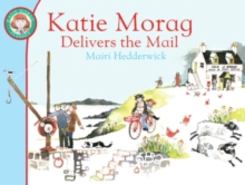 Image of Katie Morag Delivers the Mail by Mairi Hedderwick Paperback