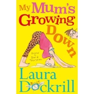 Image of My Mum's Growing Down