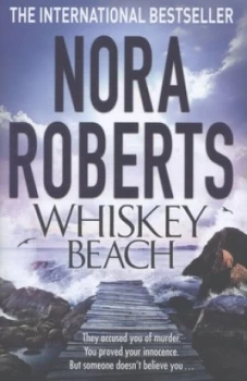 Image of Whiskey Beach by Nora Roberts Hardback