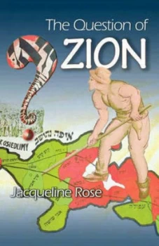Image of The Question of Zion by Jacqueline Rose Book