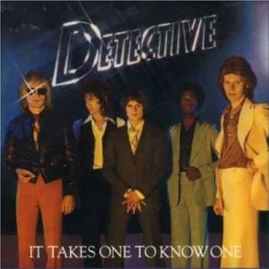 Image of It Takes One to Know One by Detective CD Album