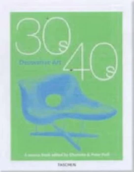 Image of Decorative Art 30s 40s by Charlotte Fiell and Peter Fiell Paperback