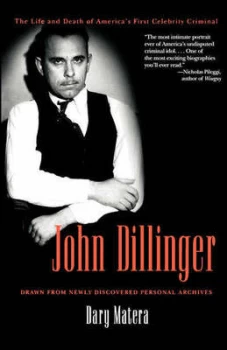 Image of John Dillinger by Dary Matera Paperback