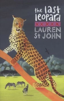 Image of The Last Leopard by Lauren St John Hardback