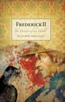 Image of Frederick Ii by Richard D. Bressler Hardback