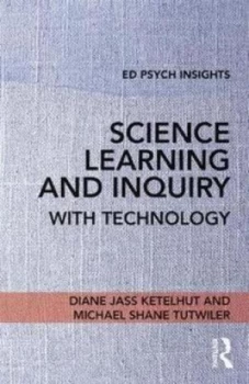 Image of Science Learning and Inquiry with Technology by Diane Jass Ketelhut Book