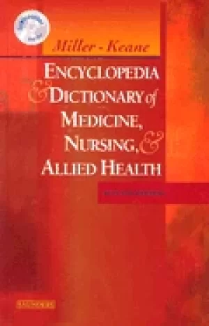 Image of miller keane encyclopedia and dictionary of medicine nursing and allied hea