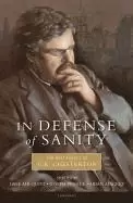Image of In Defense of Sanity by Dale Ahlquist