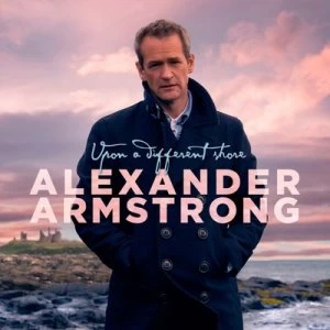 image of Upon a Different Shore by Alexander Armstrong CD Album