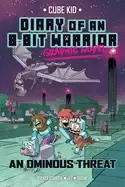 Image of diary of an 8 bit warrior graphic novel an ominous threat
