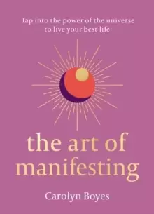 Image of The Art of Manifesting