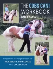 Image of The Cobs Can! Workbook : Progressive Training Exercises for Rideability, Suppleness and Collection