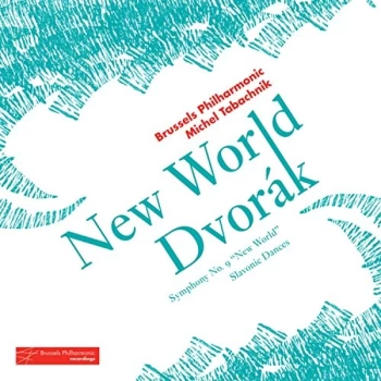 Image of Brussels Philharmonic/Michel Tabachnik - Dvorák: Symphony No. 9, 'New World'/Slavonic Dances CD