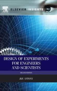 Image of Design of Experiments for Engineers and Scientists
