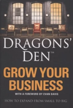 Image of Grow Your Business by Michael Heath and Peter Spalton and Stuart Warner Paperback