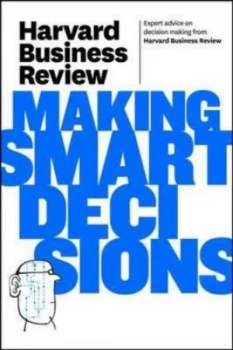 Image of Harvard Business Review on Making Smart Decisions by Harvard Business Review Book