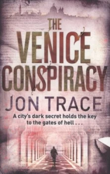 Image of The Venice Conspiracy by Jon Trace Paperback