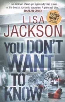 Image of You Dont Want to Know by Lisa Jackson Paperback