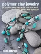 Image of polymer clay jewelry 35 step by step projects for beautiful beads and jewel