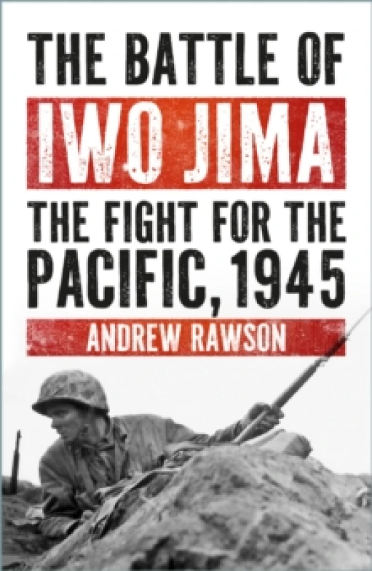 Image of The Battle of Iwo Jima : The Fight for the Pacific, 1945 Paperback / softback