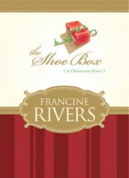 Image of Shoe Box by Francine Rivers Hardback