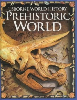 Image of Prehistoric World by Fiona Chandler Hardback