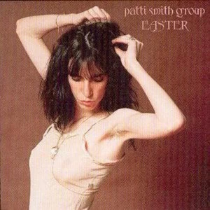 image of Easter by The Patti Smith Group CD Album