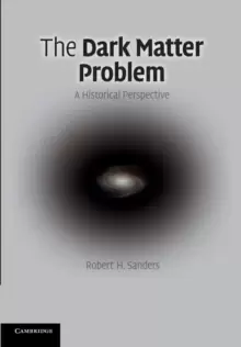 Image of The Dark Matter Problem : A Historical Perspective