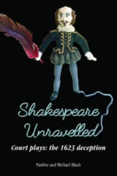 Image of Shakespeare Unravelled by Michael Black Paperback