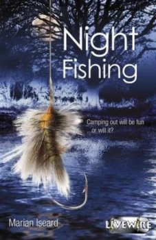 Image of Livewire Plays Night Fishing by Marian Iseard Paperback