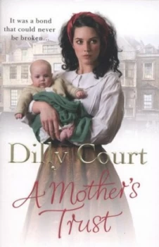Image of A Mothers Trust by Dilly Court Book