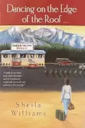 Image of dancing on the edge of the roof a novel