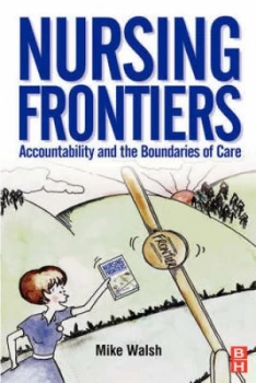 Image of Nursing Frontiers by Mike Walsh Paperback