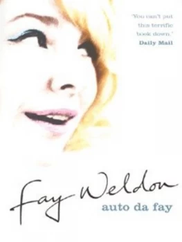 Image of Auto Da Fay by Fay Weldon Paperback