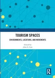 Image of Tourism Spaces Environments Locations and Movements